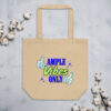 Organic Cotton Tote Bag - "Ample Vibes Only"