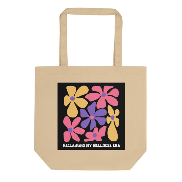 Organic Cotton Tote - "Reclaiming My Wellness Era"