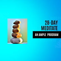 28-Day MEDITATE Program | Ample Health & Wellness