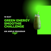 Green Energy Smoothie Challenge | Ample Health & Wellness