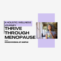 Thrive Through Menopause | Ample Health & Wellness